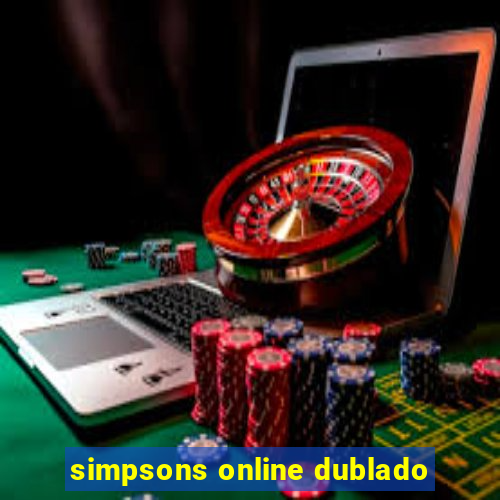 simpsons online dublado